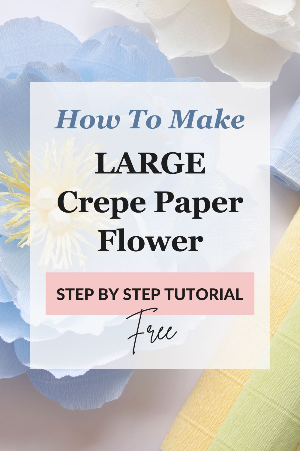 How to make large crepe paper flower