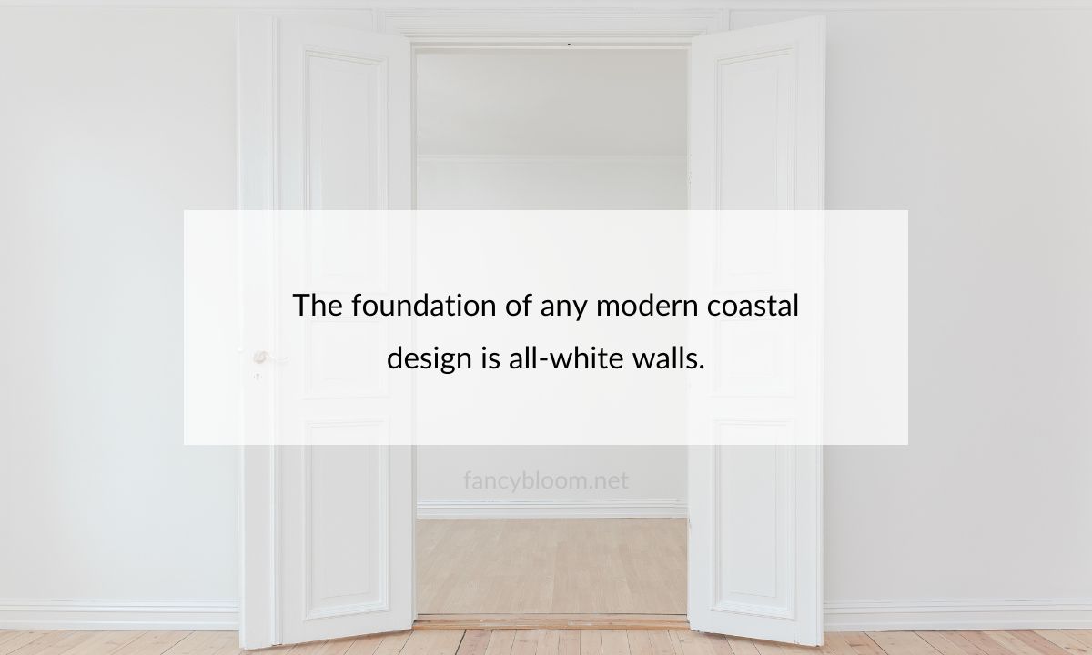Foundation of coastal interior design - all white walls